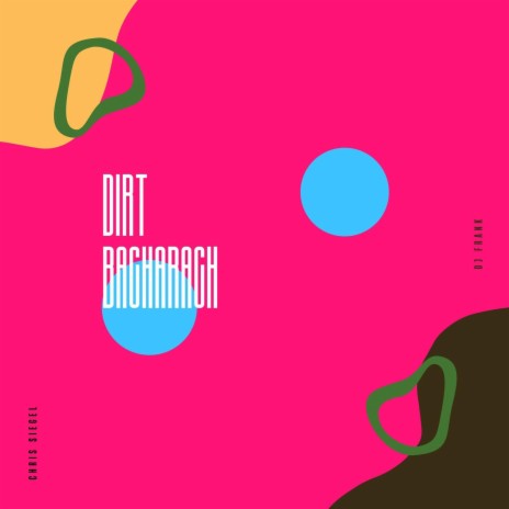 dirt bacharach ft. DJ Frank | Boomplay Music