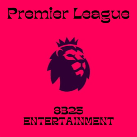 Premier League | Boomplay Music