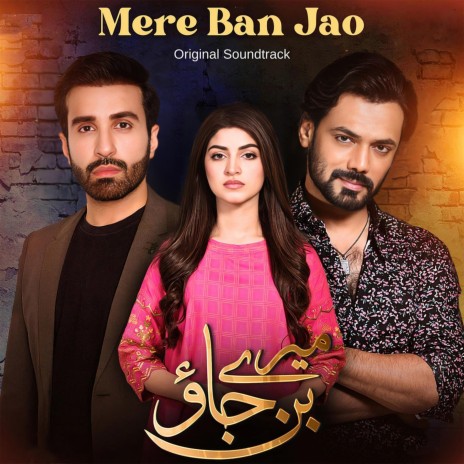 Mere Ban Jao (Original Soundtrack) ft. Rosemary | Boomplay Music