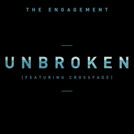 Unbroken ft. Crossfade | Boomplay Music