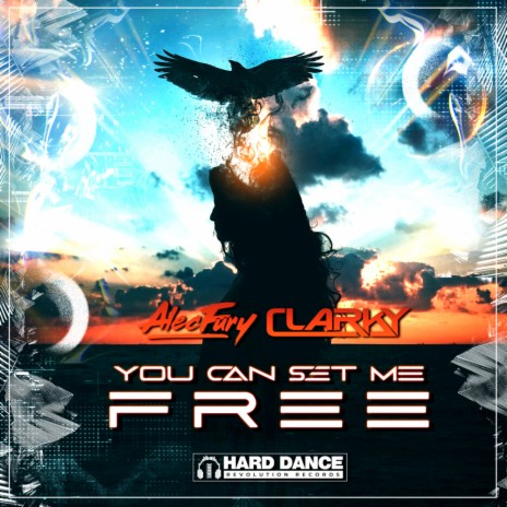 You Can Set Me Free (Original Mix) ft. Clarky | Boomplay Music