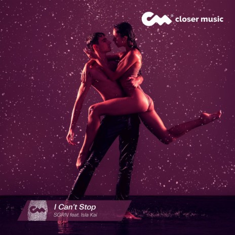 I Can't Stop ft. Isla Kai | Boomplay Music