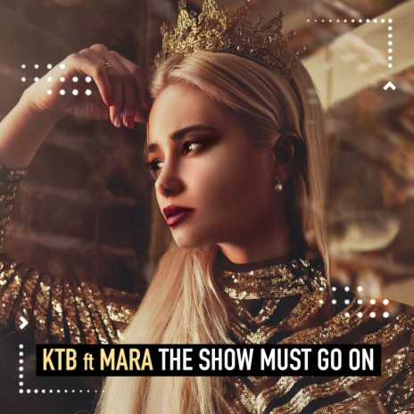 The Show Must Go On (Extended Mix) ft. Mara | Boomplay Music