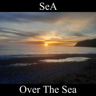 Over The Sea (I Have To Be Myself)