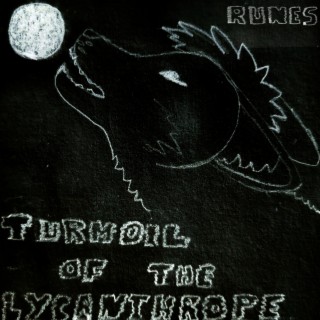 Turmoil of the Lycanthrope lyrics | Boomplay Music
