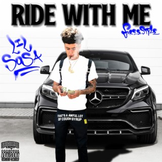 Ride WIth Me (Freestyle)