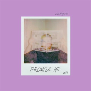 Promise me