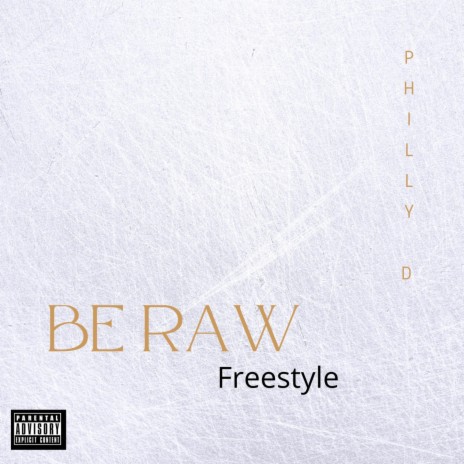 Be Raw Freestyle