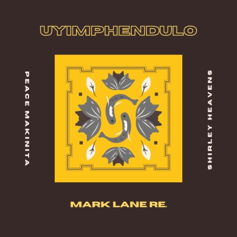 Uyimpendulo (Mark Lane Remix) ft. Shirley Heavens & Mark Lane | Boomplay Music