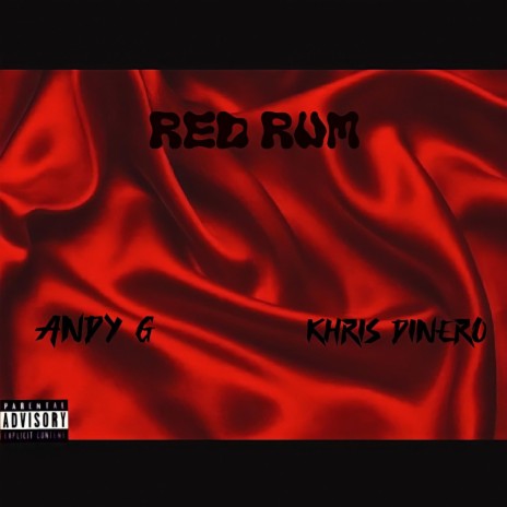 Red Rum ft. Khris Dinero
