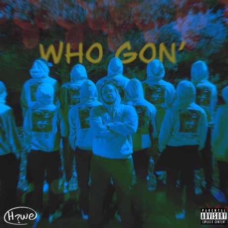Who Gon' | Boomplay Music