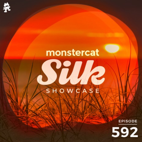 Monstercat Silk Showcase 592 (Hosted by Tom Fall) | Boomplay Music