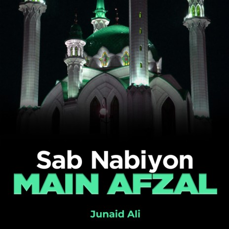 Sab Nabiyon Main Afzal | Boomplay Music