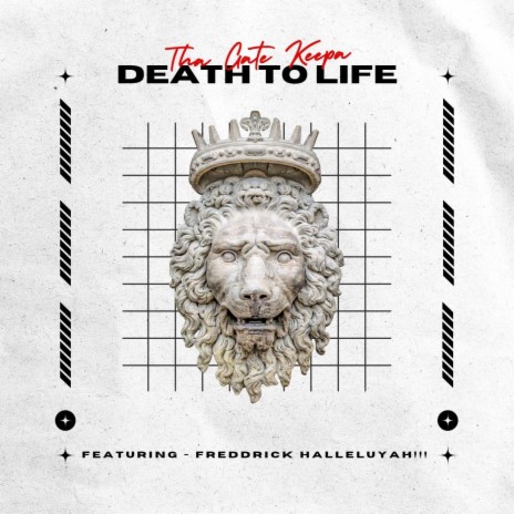 Death to Life (feat. Freddrick Halleluyah!!!) | Boomplay Music