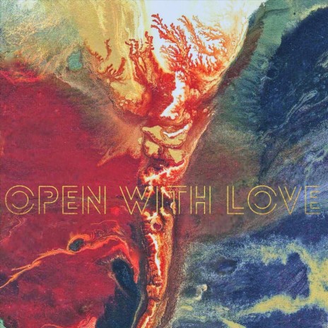 Open with Love | Boomplay Music