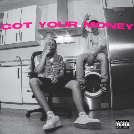 Got Your Money | Boomplay Music
