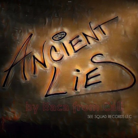 ANCIENT LIES | Boomplay Music