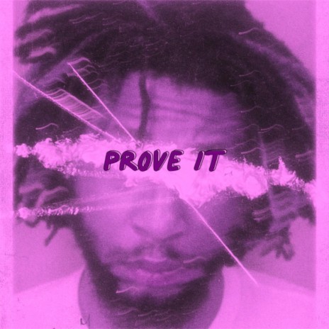 Prove It