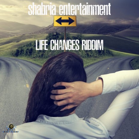 Life Changes Riddim | Boomplay Music