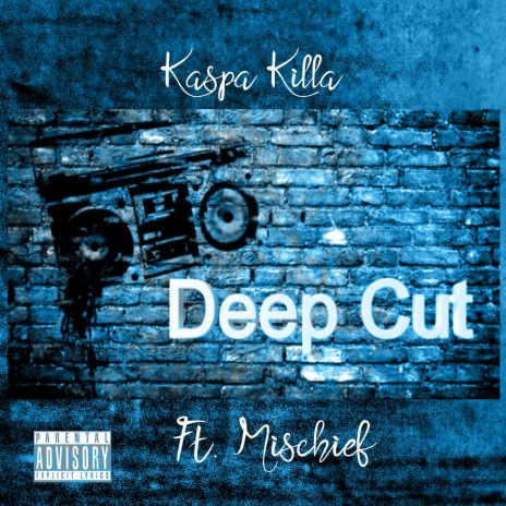 Deep Cut (feat. Mischief)
