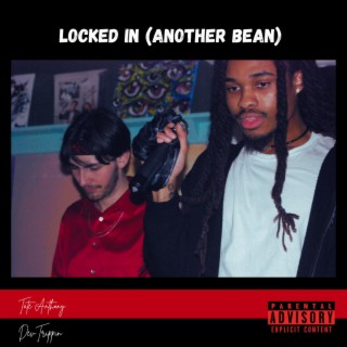 Locked In (Another Bean)