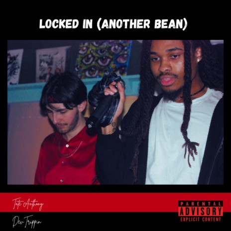 Locked In (Another Bean) ft. DevTrippin | Boomplay Music