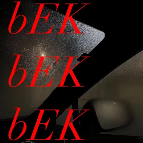bEK | Boomplay Music