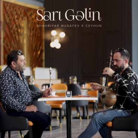 Sarı Gəlin (Acoustic Version) ft. Ceyhun | Boomplay Music