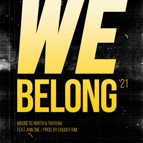 We Belong '21 (feat. Ann One) | Boomplay Music