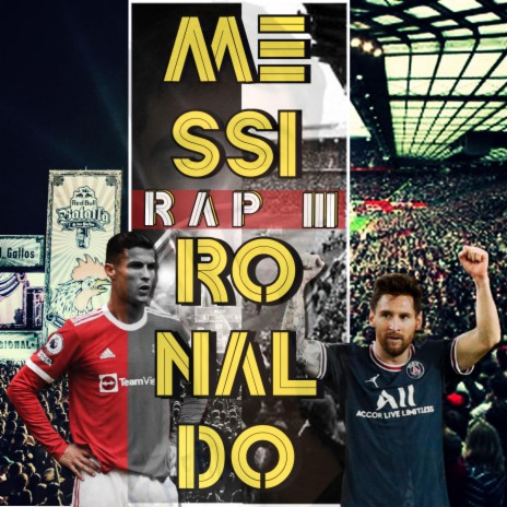 Messi vs Ronaldo Rap III | Boomplay Music