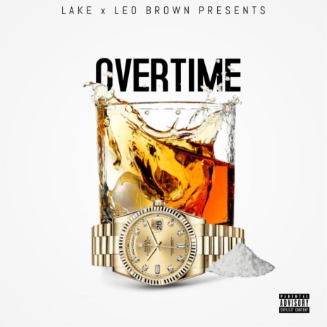 Overtime (Lake and Leo brown) | Boomplay Music
