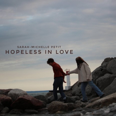 Hopeless In Love | Boomplay Music