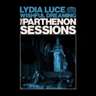 Wishful Dreaming (The Parthenon Sessions)
