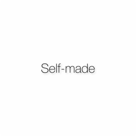 Self-Made