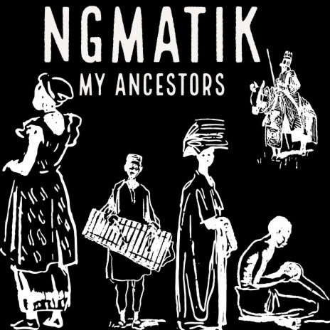 My Ancestors | Boomplay Music