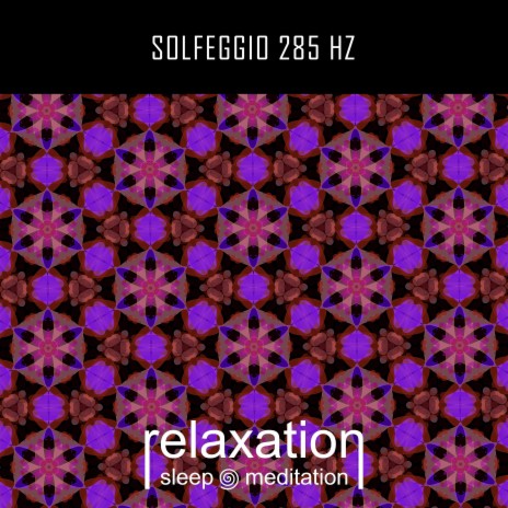 Solfeggio 285 Hz | Boomplay Music