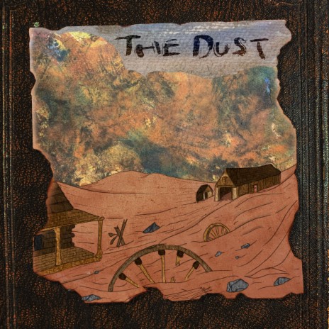 The Dust | Boomplay Music