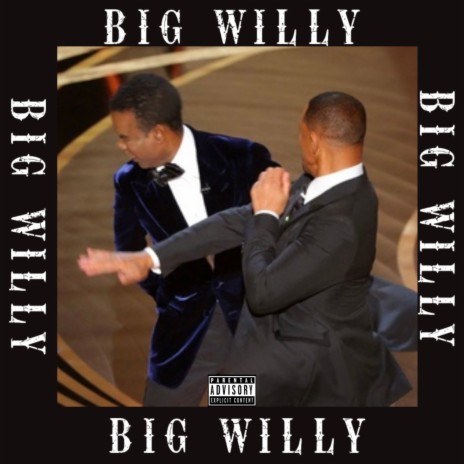 Big Willy | Boomplay Music