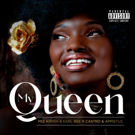 My Queen ft. Earl Bee, Castro & Appietus | Boomplay Music