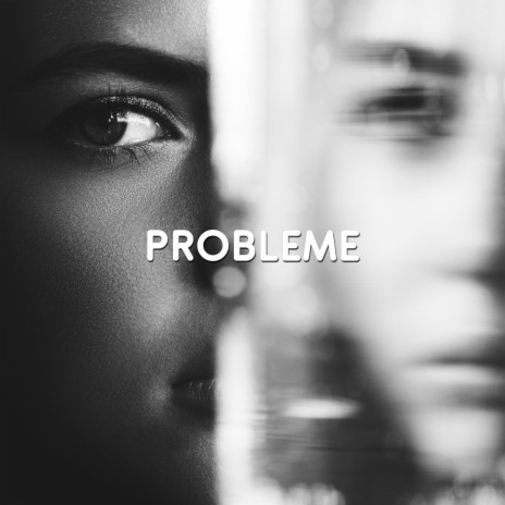 Probleme | Boomplay Music