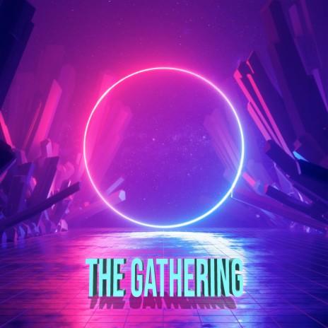 The Gathering | Boomplay Music