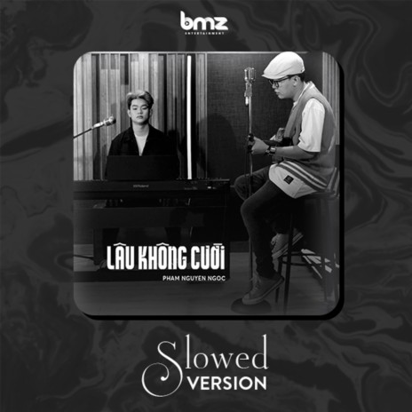 Lâu Không Cười (Slowed Version) | Boomplay Music