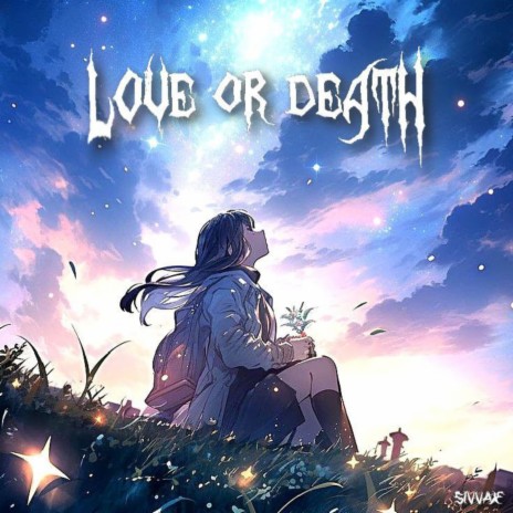 Love or Death | Boomplay Music