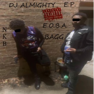 DJ ALMIGHTY EOBA BAGG EP