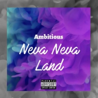 Neva Neva Land lyrics | Boomplay Music