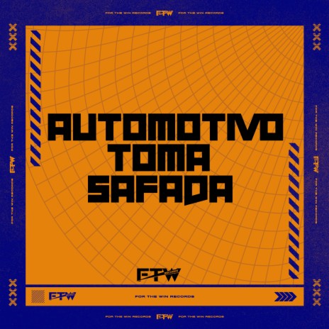 Automotivo Toma Safada ft. Mc Maromba & FTW RECORDS | Boomplay Music