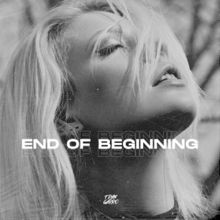 End of Beginning (Remix)