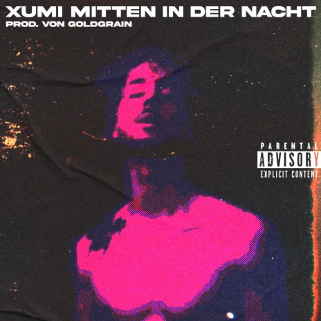 Mitten in der Nacht (feat. Goldgrain) | Boomplay Music
