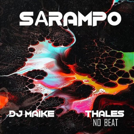 Sarampo ft. Dj Maike | Boomplay Music