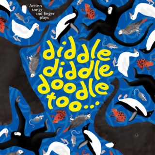Diddle diddle doodle Too Traditional Nursery Rhymes